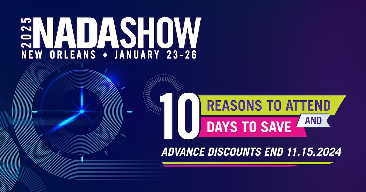 NADA Show 2025 - advanced rates end 11.15 - 10 reasons to attend