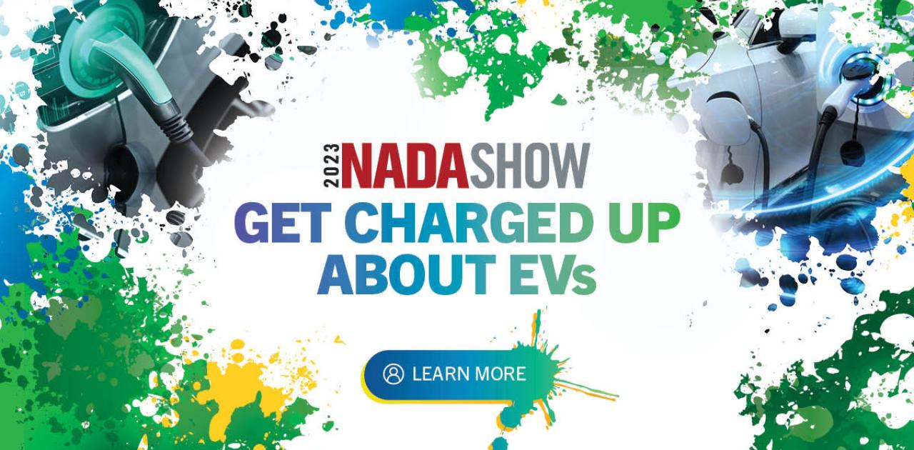 Get Charged Up About EVs at NADA Show 2023