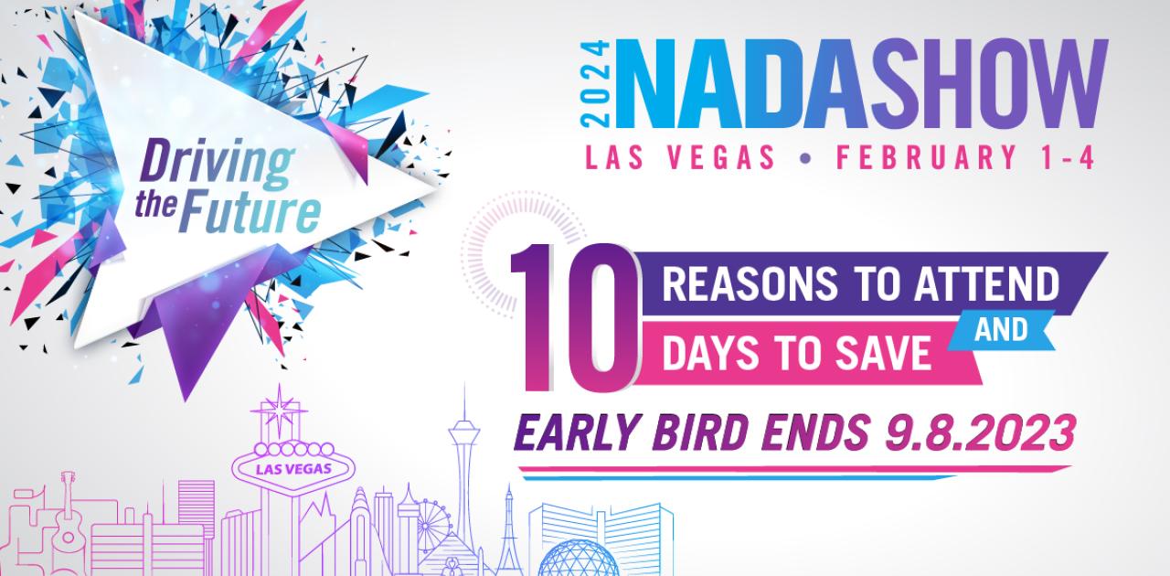 10 Days Left to Save $100 on NADA Show 2024 Registration