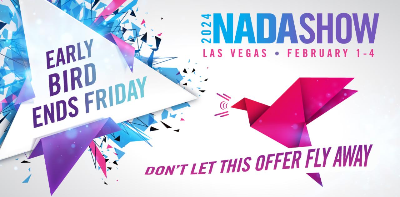 NADA Show 2024 Early Bird Ends Friday