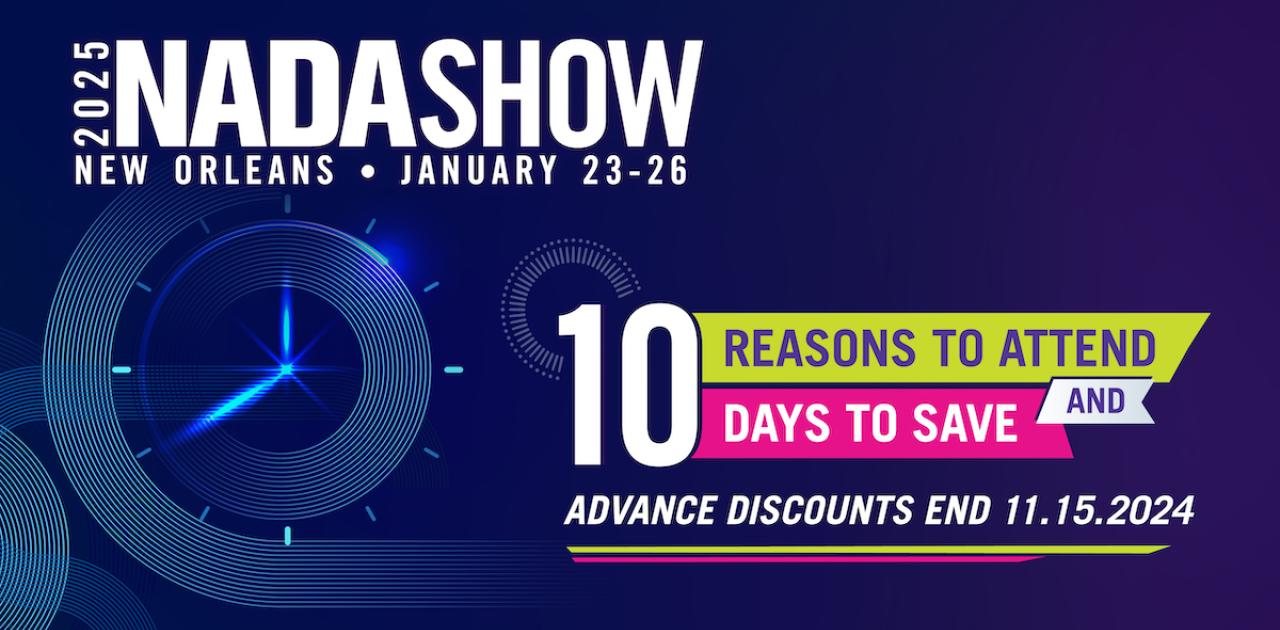 10 Days Left to Save $100 on NADA Show 2025 Registration